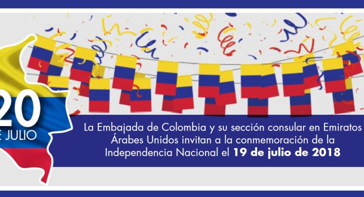 La Embajada de Colombia y su sección consular en Emiratos Árabes Unidos invitan a la conmemoración de la Independencia Nacional el 19 de julio de 2018